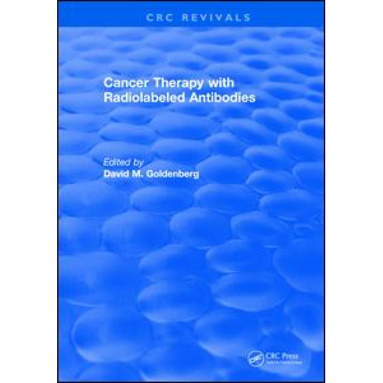 Cancer Therapy with Radiolabeled Antibodies Cancer Therapy with Radiolabeled Antibodies
