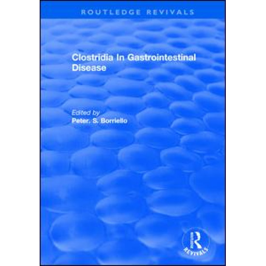 Clostridia In Gastrointestinal Disease Clostridia In Gastrointestinal Disease