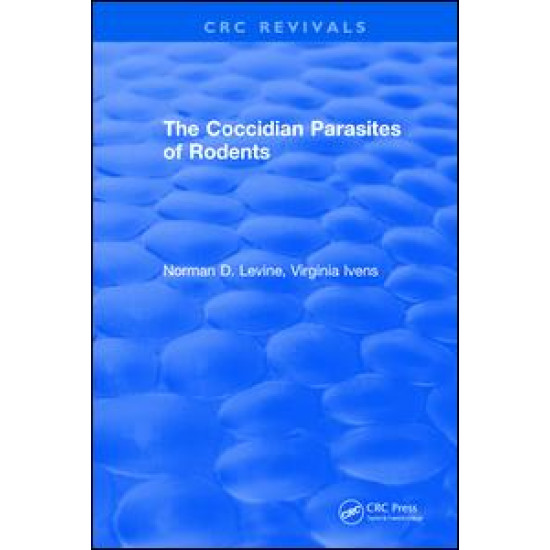 The Coccidian Parasites of Rodents