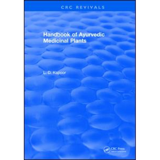 CRC Handbook of Ayurvedic Medicinal Plants
