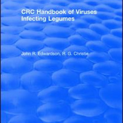 CRC Handbook of Viruses Infecting Legumes CRC Handbook of Viruses Infecting Legumes