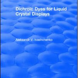Dichroic Dyes for Liquid Crystal Displays