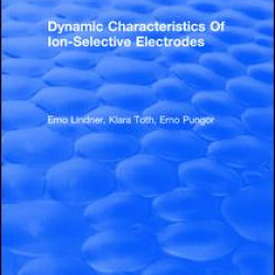Dynamic Characteristics Of Ion Selective Electrodes Dynamic Characteristics Of Ion Selective Electrodes