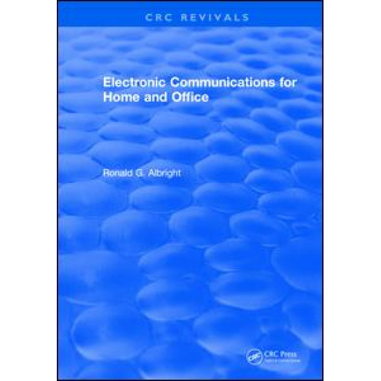 Electronic Communications for the Home and Office Electronic Communications for the Home and Office