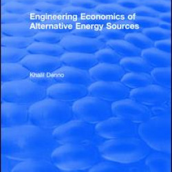 Engineering Economics of Alternative Energy Sources Engineering Economics of Alternative Energy Sources