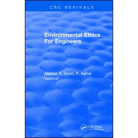 Environmental Ethics For Engineers
