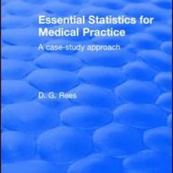 Essential Statistics for Medical Practice Essential Statistics for Medical Practice