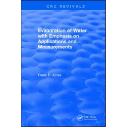 Evaporation of Water With Emphasis on Applications and Measurements