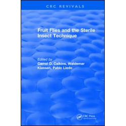 Fruit Flies and the Sterile Insect Technique Fruit Flies and the Sterile Insect Technique