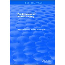 Fundamentals of Radiochemistry Fundamentals of Radiochemistry
