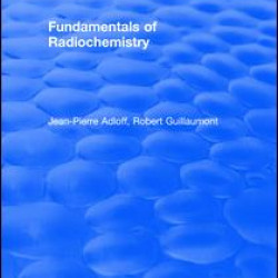 Fundamentals of Radiochemistry Fundamentals of Radiochemistry
