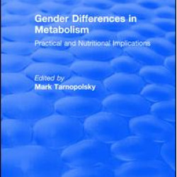 Gender Differences in Metabolism Gender Differences in Metabolism