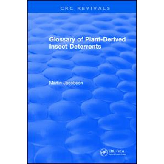 Glossary Of Plant Derived Insect Deterrents