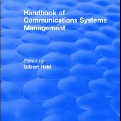 Handbook of Communications Systems Management Handbook of Communications Systems Management
