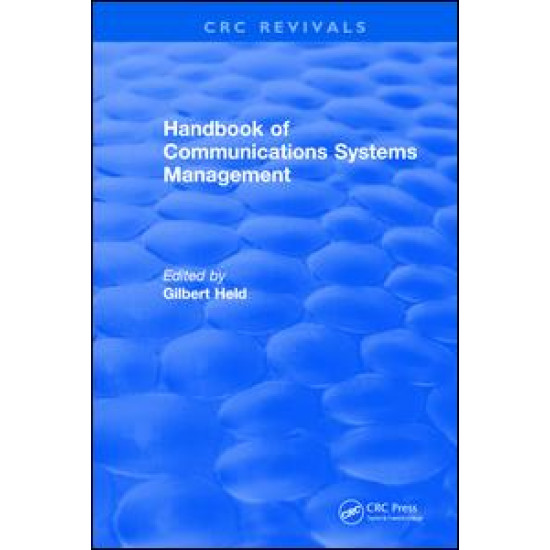 Handbook of Communications Systems Management