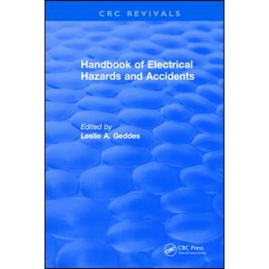 Handbook of Electrical Hazards and Accidents