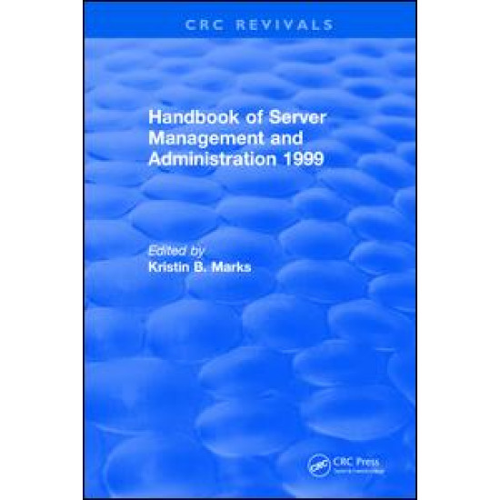 Handbook of Server Management and Administration