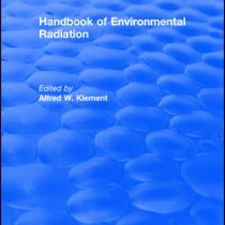 Handbook of Environmental Radiation