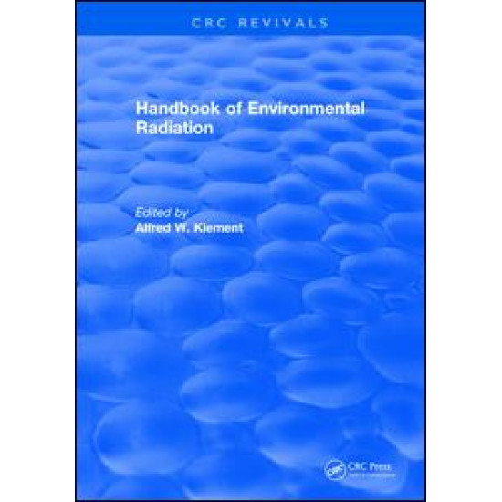 Handbook of Environmental Radiation