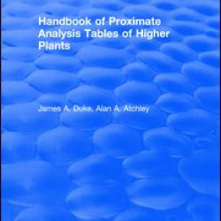 Handbook of Proximate Analysis Tables of Higher Plants Handbook of Proximate Analysis Tables of Higher Plants