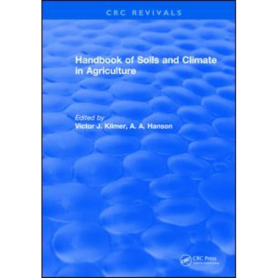 Handbook of Soils and Climate in Agriculture