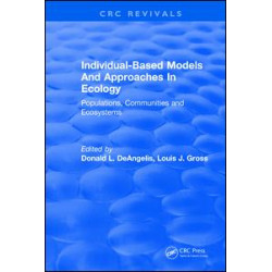 Individual-Based Models and Approaches In Ecology