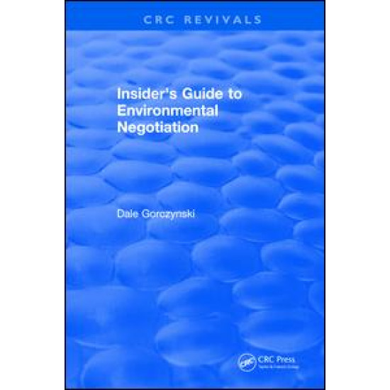 Insider's Guide to Environmental Negotiation