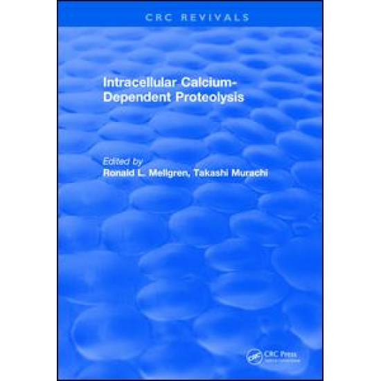 Intracellular Calcium-Dependent Proteolysis Intracellular Calcium-Dependent Proteolysis