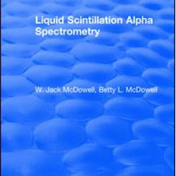 Liquid Scintillation Alpha Spectrometry Liquid Scintillation Alpha Spectrometry