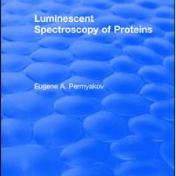 Luminescent Spectroscopy of Proteins