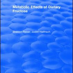 Metabolic Effects Of Dietary Fructose