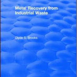 Metal Recovery from Industrial Waste Metal Recovery from Industrial Waste