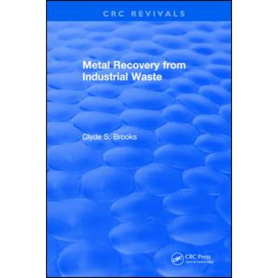 Metal Recovery from Industrial Waste Metal Recovery from Industrial Waste