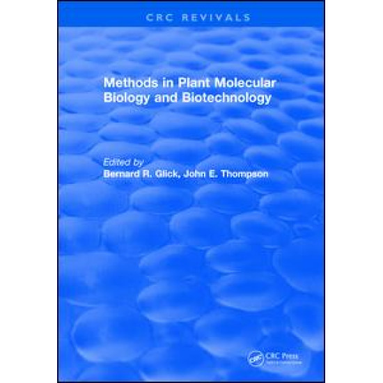 Methods in Plant Molecular Biology and Biotechnology