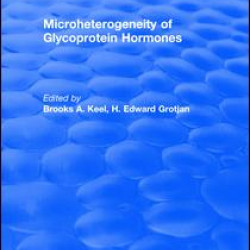 Microheterogeneity of Glycoprotein Hormones Microheterogeneity of Glycoprotein Hormones
