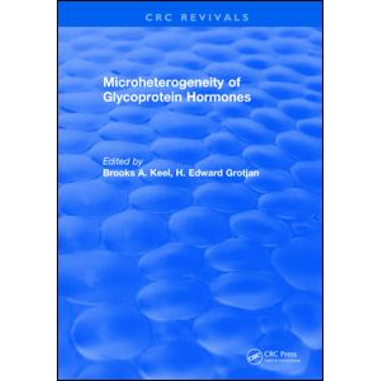 Microheterogeneity of Glycoprotein Hormones Microheterogeneity of Glycoprotein Hormones