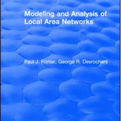 Modeling and Analysis of Local Area Networks