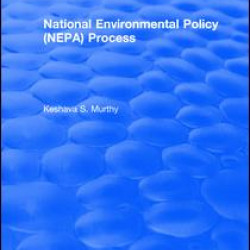 National Environmental Policy (NEPA) Process National Environmental Policy (NEPA) Process