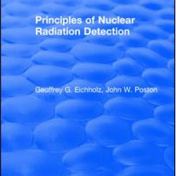 Principles of Nuclear Radiation Detection Principles of Nuclear Radiation Detection