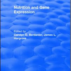 Nutrition and Gene Expression Nutrition and Gene Expression