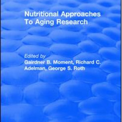 Nutritional Approaches To Aging Research Nutritional Approaches To Aging Research