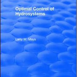 Optimal Control of Hydrosystems Optimal Control of Hydrosystems