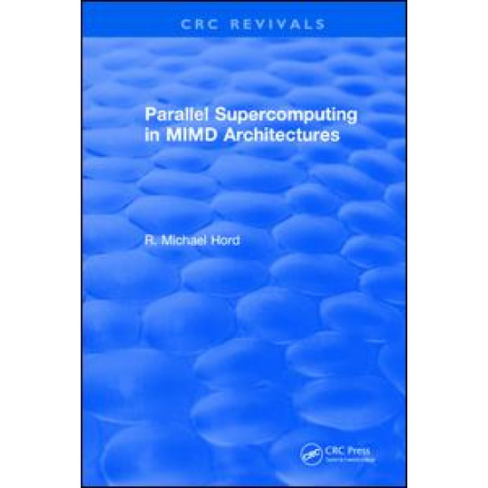 Parallel Supercomputing in MIMD Architectures Parallel Supercomputing in MIMD Architectures
