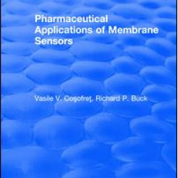 Pharmaceutical Applications of Membrane Sensors Pharmaceutical Applications of Membrane Sensors