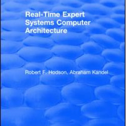 Real-Time Expert Systems Computer Architecture