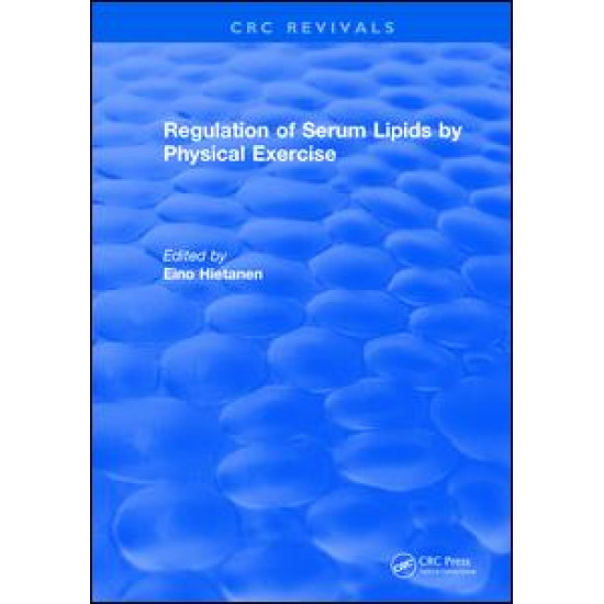 Regulation Of Serum Lipids By Physical Exercise