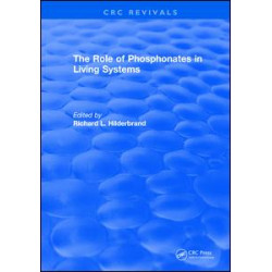 The Role of Phosphonates in Living Systems The Role of Phosphonates in Living Systems
