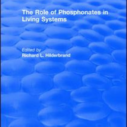 The Role of Phosphonates in Living Systems The Role of Phosphonates in Living Systems