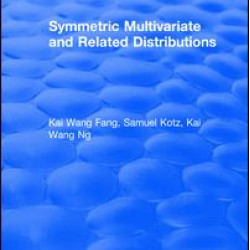 Symmetric Multivariate and Related Distributions Symmetric Multivariate and Related Distributions