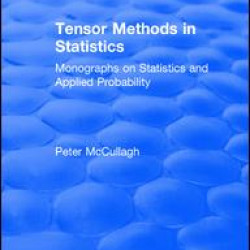 Tensor Methods in Statistics Tensor Methods in Statistics